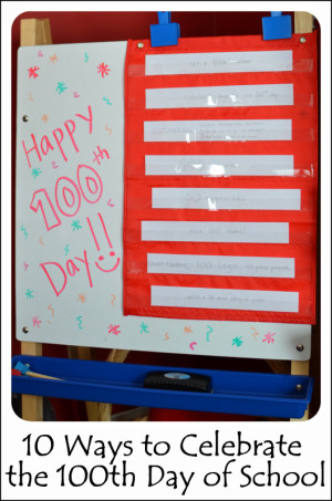 10 Ways to Celebrate the 100th Day of School