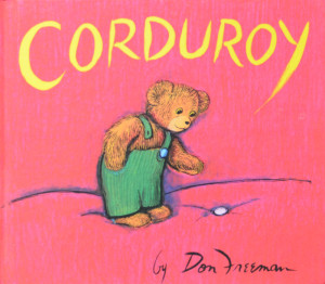 Favorite Picture Books Corduroy